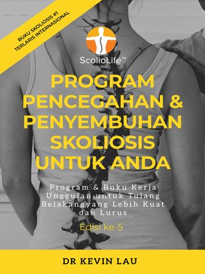 cover image of Program Pencegahan & Penyembuhan Skoliosis Untuk Anda (Edisi ke-5)--Program & Buku Kerja Unggulan untuk Tulang Belakang yang Lebih Kuat dan Lurus
